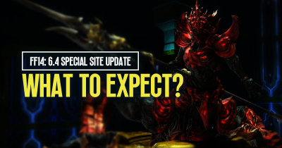 What to Expect from Final Fantasy 14 6.4 Special Site Update?