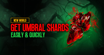 How to get a lot of Umbral shards easily and quickly in new world?