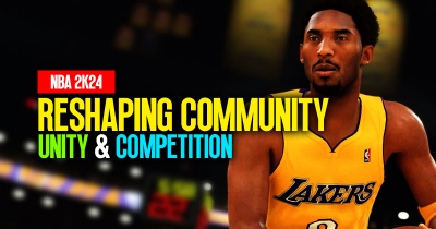 Why is NBA 2K24 reshaping community unity and competition?