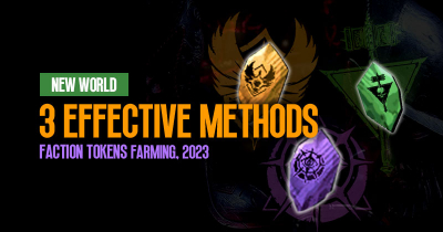 New World Faction Tokens: 3 Most Effective Methods To Farming, 2023