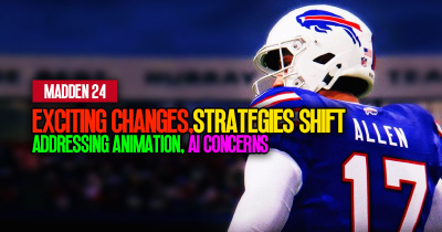 Madden 24: Exciting Changes,Strategies Shift,and Addressing Animation and AI Concerns