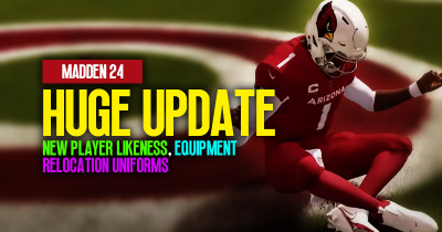 Madden 24 Updates: New Player Likeness, Equipment and Relocation Uniforms