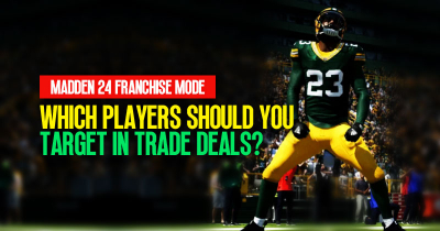 Madden 24 Franchise Mode: Which players should you target in trade deals?