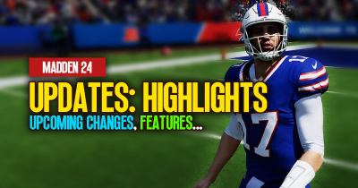 Madden 24 Updates: Highlights, Upcoming Changes, Features and More