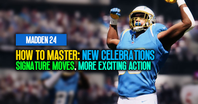 How to Master New Celebrations, Signature Moves and more exciting action in Madden 24？