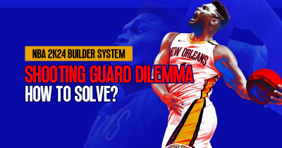 How to Solve the Shooting Guard Dilemma in NBA 2K24 Builder System?