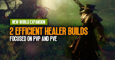 2 Efficient Healer Builds Focused on PVP and PVE in New World Expansion