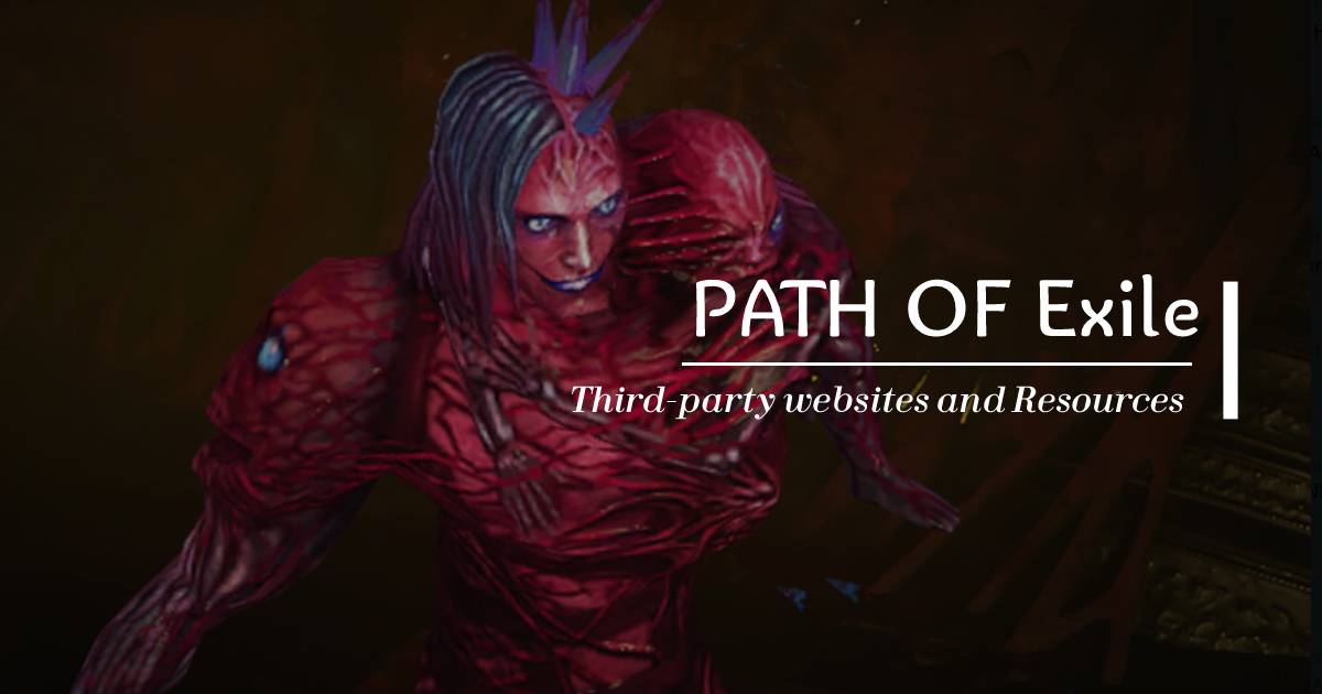 PoE Enhance Gameplay Experience third-party websites and Resources