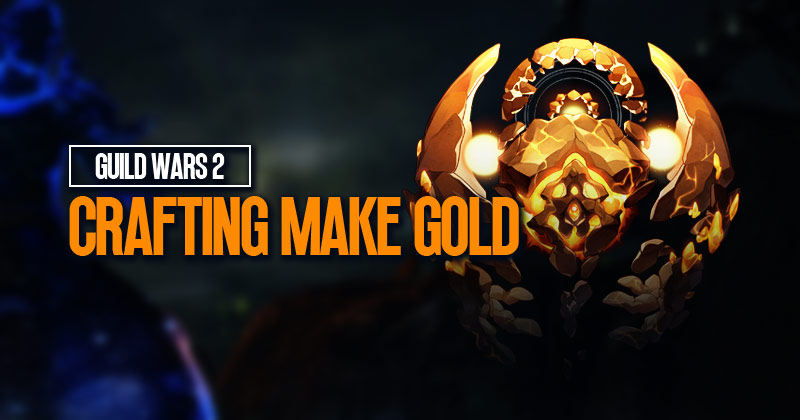 How to Make Gold via Crafting in Guild Wars 2?