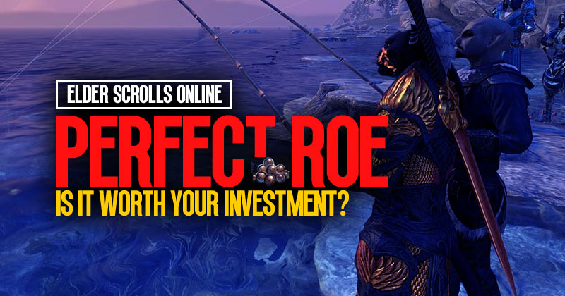 ESO Perfect Roe: Is it worth your investment?