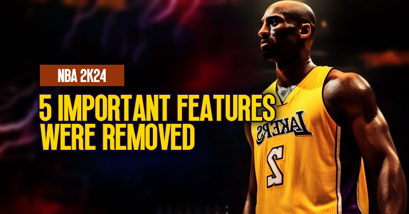 What important features were removed in NBA 2K24?