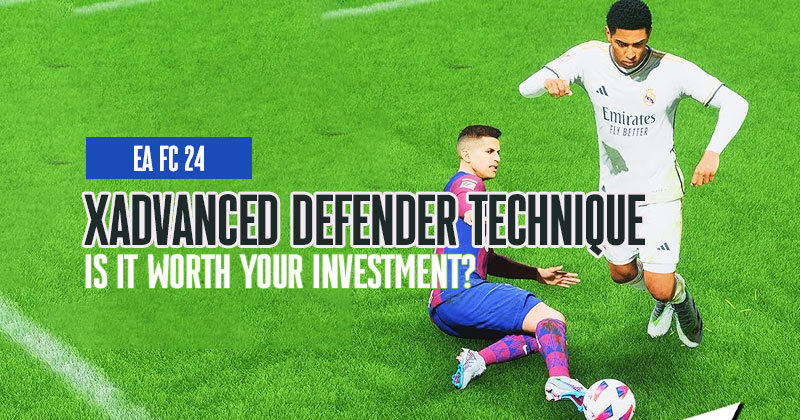 EA FC 24 Advanced Defender Technique: Is It Worth Your Investment?