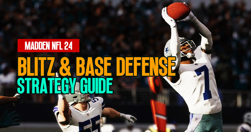 Madden 24 Tips & Tricks: Blitz and Base Defense Strategy Guide