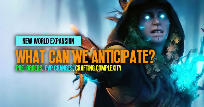 What Can We Anticipate in the Upcoming New World Expansion?