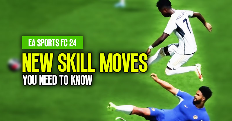 Which New Skill Moves Are Introduced in EAFC 24?