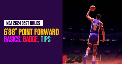 NBA 2K24 Best Builds: 6'88" Point Forward Basics, Badge, and Tips