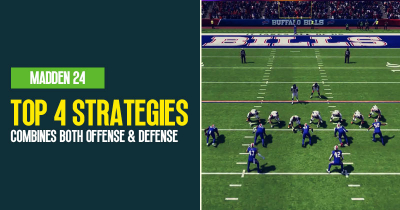 Top 4 Strategies For Combines Both Offense & Defense in Madden 24
