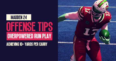 Madden 24 Offense Tips: Overpowered Run Play | Achieving 10+ Yards Per Carry