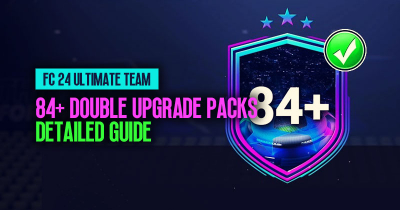 FC 24 Ultimate Team 84+ Double Upgrade Packs Guide