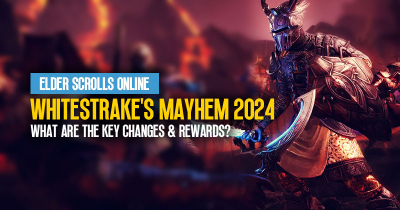 ESO Whitestrake's Mayhem 2024 PVP Event: What Are the Key Changes and Rewards?