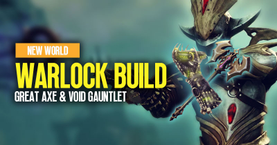 New World Season 3 Warlock Build: Great Axe + Void Gauntlet Weapon Combine