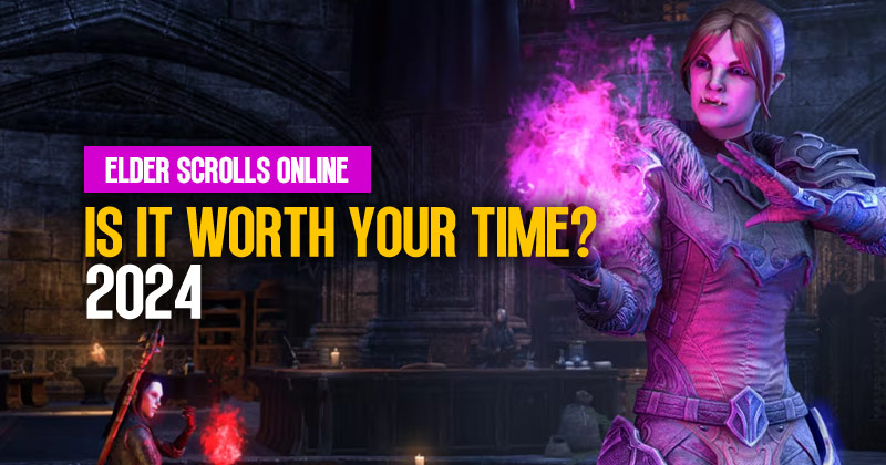 ESO IN 2024: IS IT WORTH YOUR TIME?