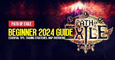 PoE Beginner 2024 Guide: Essential Tips, Trading Strategies, Map Overviews and More