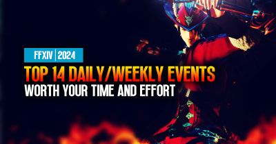 Top 14 Daily/Weekly Events Worth Your Time and Effort in FFXIV 2024!