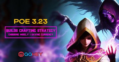 PoE 3.23 Builds Crafting Strategy: Choosing Wisely & Saving Currency
